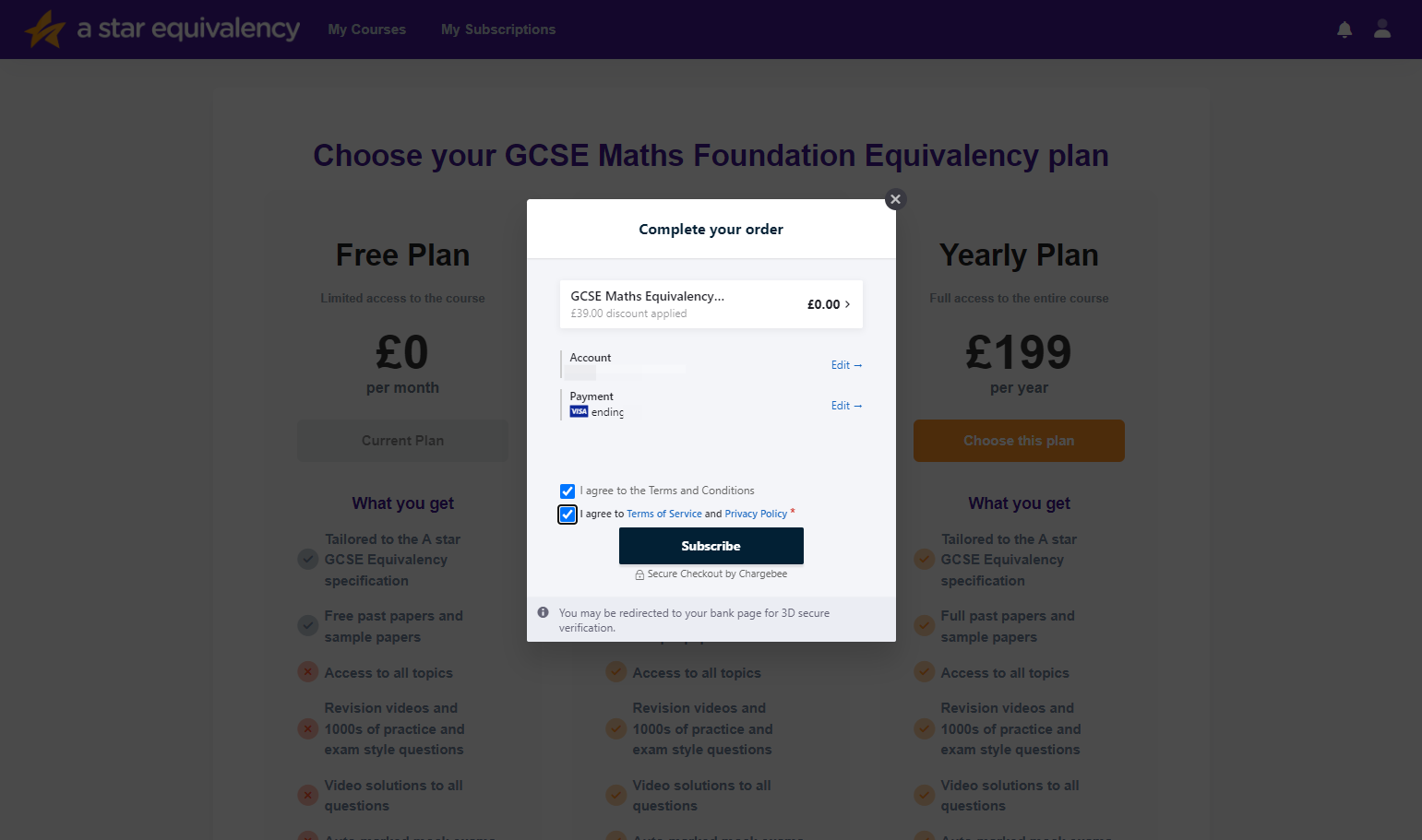 Read our terms of service and privacy policy, and if you are happy tick the tick boxes and then click subscribe to start your subscription.